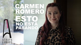 Carmen Romero - "Esto no está pasando" - (Planeta)