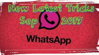 What's app? || new latest tricks || Sep 2017