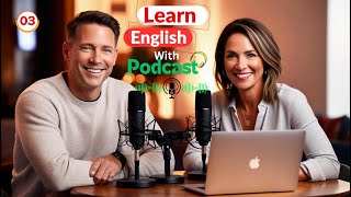 Learn English With podcast and Conversation with All Tenses | Simple Word |Episode 3 #podcast