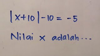 Contoh Soal Nilai Mutlak | Matematika SMA | Komunitas Kita #11