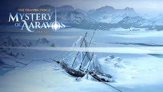 The Dragon Prince | The Frozen Ship