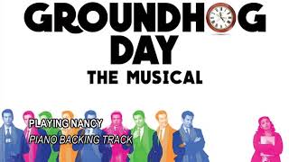 Playing Nancy - Groundhog Day, The Musical - Piano Backing Track