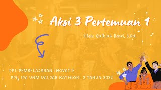 Aksi 3 Pertemuan 1