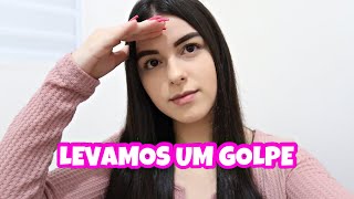 LEVAMOS UM GOLPE! 😔