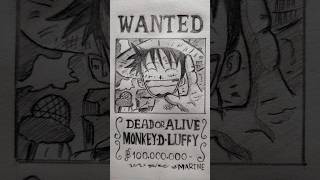 Drawing luffy's new wanted poster🧃!#shorts#2ontrending