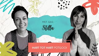 Hart tot Hart Potgooi | Gas: Stella | Episode 3