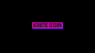 Acoustic Session (live rehearsal)