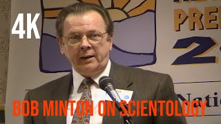 Bob Minton on the Threat of Scientology (Now in 4K!)