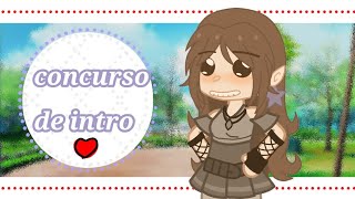 Concurso de intro!  (regra na descrição)