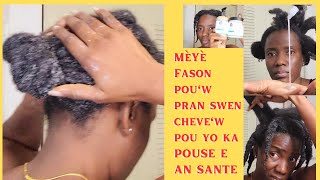 🇭🇹#11 Routin koman pouw lave cheve'w poul ka byen grandi e byen idrate💦