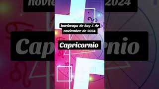 horóscopo de hoy 5 de noviembre de 2024 capricornio #horoscopo #signos #hoy #capricornio