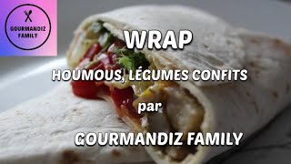 RECETTE SIMPLE Wrap houmous, légumes confits