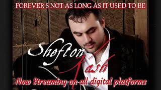 Shefton Kash - Forever's Not As Long As It Used To Be (Single Promo)