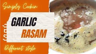 GARLIC RASAM  // Different style  // Simply Cookin  //