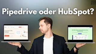 Pipedrive oder HubSpot - welche Software ist besser?