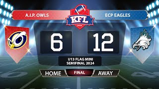 KFL U13 Mini Flag - AIP Owls vs ECP Eagles