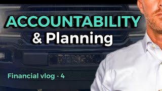 Accountability & Planning (Financial Advisor - Vlog 4)