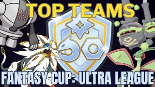 The Best Teams to use for the FANTASY CUP (ULTRA LEAGUE EDITION) in Go Battle League! | Pokémon Go