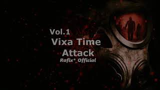 Vixa Time Attack! Vol 1 - Rafix*_Official