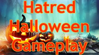 Hatred Halloween Gameplay