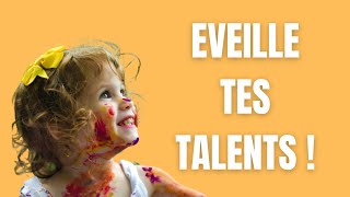 Tu as bien plus de TALENTS que tu ne le CROIS