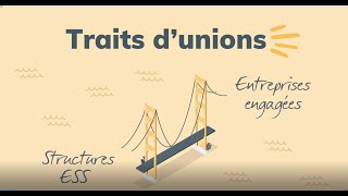 Traits d'unions : soutenir les partenariats entreprises - ESS