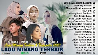 Best Of Minang Full Album 2023 ~ Lagu Minang Terbaik dan Terpopuler ~ Paling Banyak Dicari Saat Ini