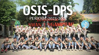 PROFIL OSIS-DPS SMAN 1 NGAMPRAH | PERIODE 2023-2024