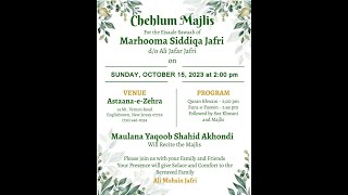 Chelum Majlis Marhooma Sidiqqa Jafri d/o Jafer Jafri