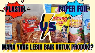 Kemasan Plastik VS Paper Foil: Mana yang Lebih Baik untuk Produk Anda? | Ide Bisnis| Usaha UMKM