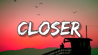 The Chainsmokers - Closer (Lyrics) ft. Halsey