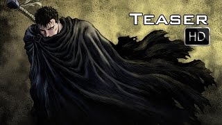 [Kon] Berserk - L'âge d'Or | Teaser