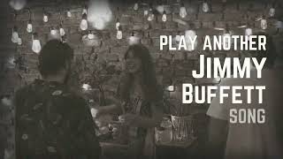 Rocking Horse - Play Another Jimmy Buffet Song (Official Lyric Video)