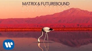 Matrix & Futurebound - Happy Alone (Cyantific Remix)