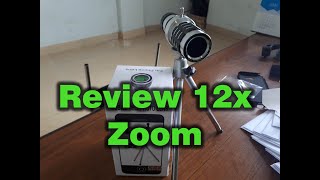 Test 12x zoom mobile phone telescope lens terbaru