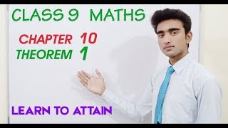 Theorem 10.1 | Chapter 10 | Class 9th Maths | Learn To Attain