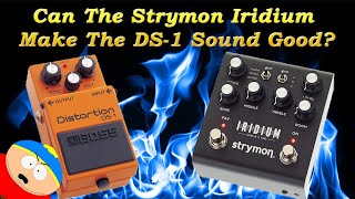 Boss DS-1 Through a Strymon Iridium