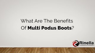 What Are The Benefits Of Multi Podus Boots?