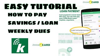 HOW TO PAY SAVINGS / LOAN WEEKLY DUES USING KONEK2CARD | EASY WAY | TUTORIAL