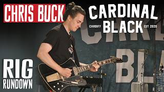 Chris Buck [of Cardinal Black] Rig Rundown Guitar Gear Tour