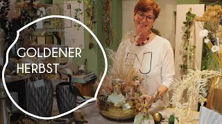 Goldener Herbst | Wohnen & Schenken - Christa Wagner