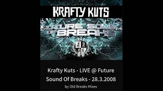 Krafty Kuts - LIVE @ Future Sound Of Breaks - 28.3.2008 by Old Breaks Mixes