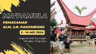 Ma'pamula - Rangkaian Prosesi Pemakaman Alm. J.N. Pakombong (Nek Arung)