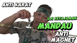 KIRIM BILAH MANDAU ANTI MAGNET,TES KETAJAMAN BILAH ANTI MAGNET