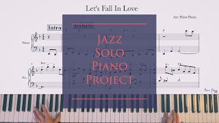 Let’s Do It/Let’s Fall In Love/Jazz Solo Piano/download for free transcription/ arr@hanspiano2020 /무료악보