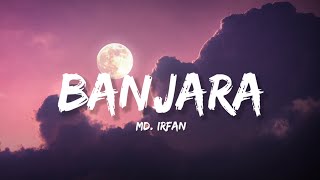 Banjara - Md Irfan (Lyrics) | Ek villain | Lyrical Bam Hindi