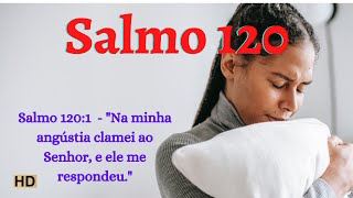 (UHD) SALMO 120 💫O GRITO PELA LIBERTAÇÃO