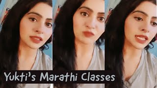 Yukti Kapoor's Marathi Classes | Yukti Learns Marathi | Yukti's Beautiful World