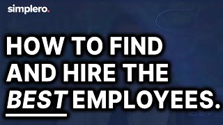 How to Find and Hire the Best Employees