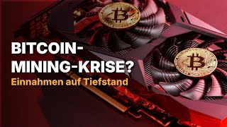 Bitcoin-Mining-Industrie unter Druck: Einnahmen erreichen Tiefstand